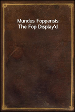 Mundus Foppensis