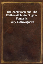 The Zankiwank and The Bletherwitch