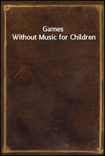 Games Without Music for Children