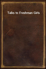 Talks to Freshman Girls