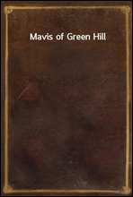 Mavis of Green Hill