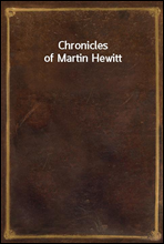 Chronicles of Martin Hewitt