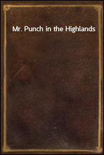 Mr. Punch in the Highlands