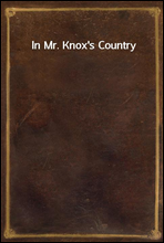 In Mr. Knox's Country