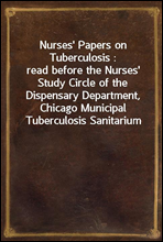 Nurses' Papers on Tuberculosis