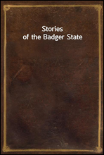 Stories of the Badger State