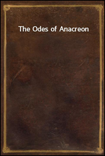 The Odes of Anacreon