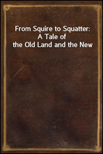 From Squire to Squatter