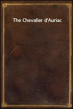 The Chevalier d`Auriac