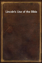 Lincoln's Use of the Bible