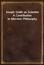 Joseph Smith as Scientist