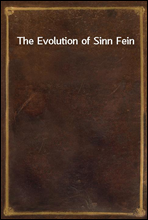 The Evolution of Sinn Fein