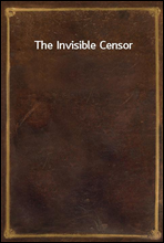 The Invisible Censor