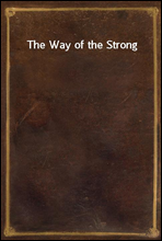 The Way of the Strong