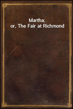 Martha; or, The Fair at Richmond