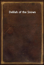 Delilah of the Snows