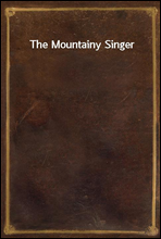 The Mountainy Singer