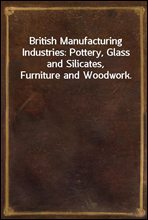 British Manufacturing Industries