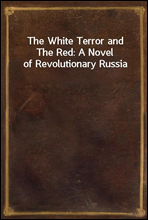 The White Terror and The Red