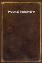 Practical Bookbinding