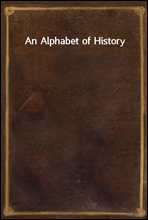 An Alphabet of History