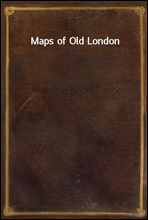 Maps of Old London