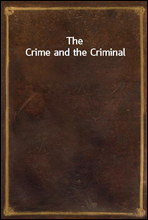 The Crime and the Criminal