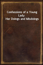 Confessions of a Young Lady