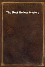 The Rest Hollow Mystery