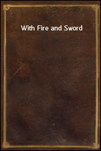 With Fire and Sword