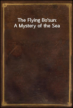 The Flying Bo`sun