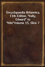 Encyclopaedia Britannica, 11th Edition, 