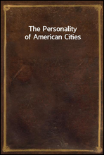 The Personality of American Cities