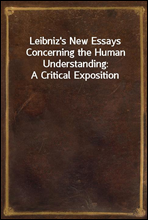 Leibniz's New Essays Concerning the Human Understanding