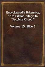 Encyclopaedia Britannica, 11th Edition, 