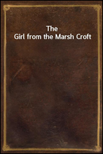 The Girl from the Marsh Croft