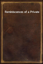 Reminiscences of a Private