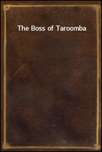 The Boss of Taroomba