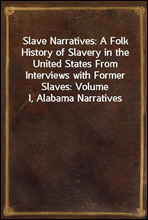 Slave Narratives