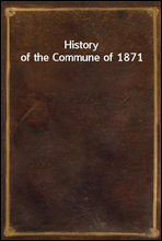 History of the Commune of 1871