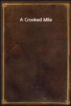 A Crooked Mile