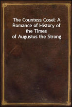 The Countess Cosel