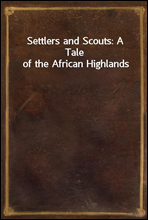 Settlers and Scouts