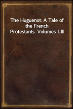 The Huguenot