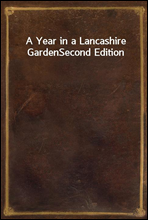 A Year in a Lancashire Garden
Second Edition