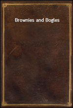 Brownies and Bogles