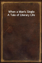 When a Man's Single