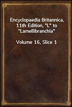 Encyclopaedia Britannica, 11th Edition, 