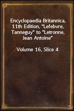 Encyclopaedia Britannica, 11th Edition, 