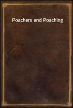 Poachers and Poaching